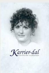 Karrier-dal (ISBN: 9786150067711)