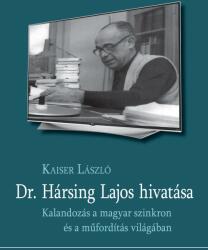 Dr. Hársing Lajos hivatása (2020)