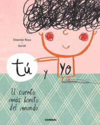 Tu y Yo - Elisenda Roca, Raul Guridi (ISBN: 9788491010388)
