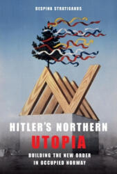 Hitler's Northern Utopia (ISBN: 9780691198217)