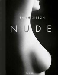 Ralph Gibson. Nude - Eric Fischl (ISBN: 9783836568883)