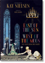 Kay Nielsen. East of the Sun and West of the Moon - Kay Nielsen (2018)
