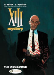 XIII Mystery Vol. 1: the Mongoose - Xavier Dorison (ISBN: 9781849182102)