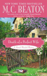 Death of a Perfect Wife - M C Beaton (ISBN: 9781455524068)