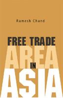 Free Trade Area in Asia (ISBN: 9788171884223)