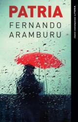 Patria - Fernando Aramburu (ISBN: 9786063356407)