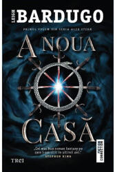 A noua casa - Leigh Bardugo (ISBN: 9786064009241)