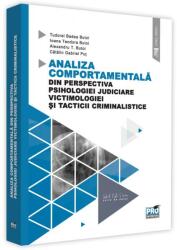 Analiza comportamentală din perspectiva psihologiei judiciare, victimologiei și tacticii criminalistice (ISBN: 9786062609986)