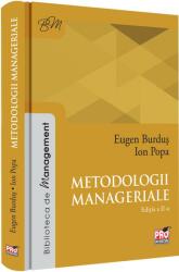 Metodologii manageriale ed. a II-a - Eugen Burdus, Ion Popa (ISBN: 9786062608811)