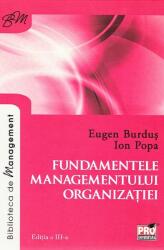 Fundamentele managementului organizatiei. Editia a III-a (ISBN: 9786062608781)