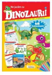 Ne jucam cu dinozaurii (ISBN: 9786066027304)