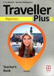 Traveller Plus Beginner Teacher's Book (ISBN: 9786180546460)