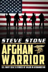 Afghan Warrior - Steve Stone (ISBN: 9781530154272)