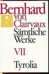 Sämtliche Werke 7 - Gerhard B Winkler, Bernhard von Clairvaux (ISBN: 9783702220525)
