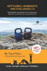 Kettlebell Workouts and Challenges 2.0 - Taco Fleur (ISBN: 9781093754124)