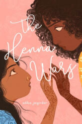 Henna Wars - Jaigirdar, Adiba (ISBN: 9781624149689)