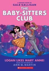 Logan Likes Mary Anne! (ISBN: 9781338304541)