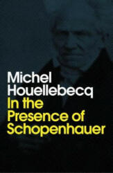 In the Presence of Schopenhauer (ISBN: 9781509543250)