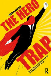 Hero Trap - Thomas Kolster (ISBN: 9780367242695)
