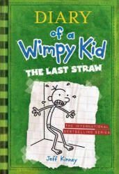 Diary of a Wimpy Kid 03. The Last Straw - Jeff Kinney (ISBN: 9780810988217)