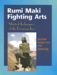 Rumi Maki Fighting Arts - Alex Bushman Vega (ISBN: 9781583941805)