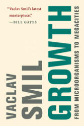 Vaclav Smil - Growth - Vaclav Smil (ISBN: 9780262539685)