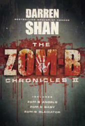 The Zom-B Chronicles II - Darren Shan (ISBN: 9780316300735)