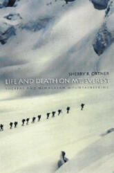 Life and Death on Mt. Everest - Sherry B Ortner (ISBN: 9780691074481)