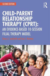 Child-Parent Relationship Therapy (CPRT) - LANDRETH (ISBN: 9781138689039)