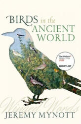 Birds in the Ancient World: Winged Words (ISBN: 9780198853114)