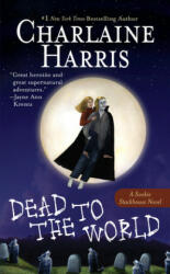 Dead to the World - Charlaine Harris (ISBN: 9780441012183)