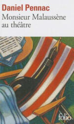 Monsieur Malaussene au theatre - Daniel Pennac, Pennac (ISBN: 9782070404087)