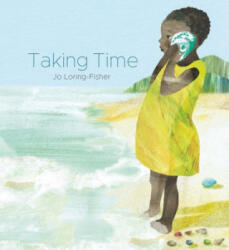 Taking Time - Jo Loring-Fisher (ISBN: 9781911373087)