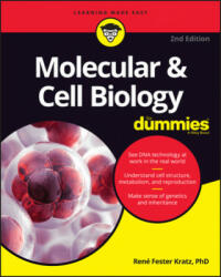 Molecular & Cell Biology For Dummies, 2nd Edition - Rene Fester Kratz (ISBN: 9781119620402)