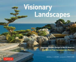 Visionary Landscapes - Kendall H. Brown, David M. Cobb (ISBN: 9784805313862)