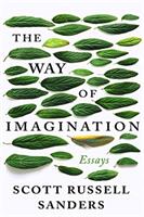 The Way of Imagination: Essays (ISBN: 9781640093652)