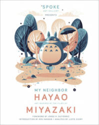 My Neighbor Hayao: Art Inspired by the Films of Miyazaki (ISBN: 9782374951355)