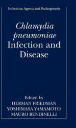 Chlamydia pneumoniae - Mauro Bendinelli, Herman Friedman, Yoshimasa Yamamoto (2004)