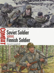Soviet Soldier Vs Finnish Soldier: The Continuation War 1941-44 (ISBN: 9781472838308)