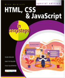 HTML, CSS and JavaScript in easy steps - Mike Mcgrath (ISBN: 9781840788785)