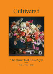 Cultivated - Christin Geall (ISBN: 9781616898205)