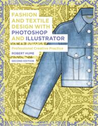 Fashion and Textile Design with Photoshop and Illustrator (ISBN: 9781350090125)