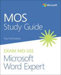 MOS Study Guide for Microsoft Word Expert Exam MO-101 (ISBN: 9780136628378)