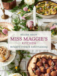 Miss Maggie's Kitchen - Heloise Brion, Christophe Roue (ISBN: 9782080204455)