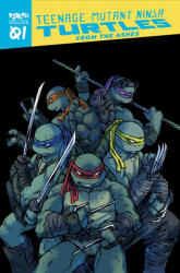 Teenage Mutant Ninja Turtles: Reborn, Vol. 1 - From The Ashes - Sophie Campbell (ISBN: 9781684056873)