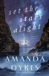 Set the Stars Alight (ISBN: 9780764232671)
