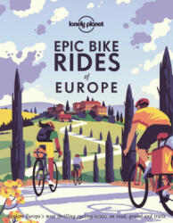 Epic Bike Rides of Europe (ISBN: 9781788689427)