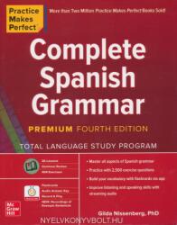 Practice Makes Perfect: Complete Spanish Grammar, Premium Fourth Edition - Gilda Nissenberg (ISBN: 9781260463156)