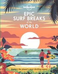 Epic Surf Breaks of the World (ISBN: 9781788686501)
