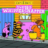 Ceri & Deri: Young Whippersnapper (ISBN: 9781913134334)